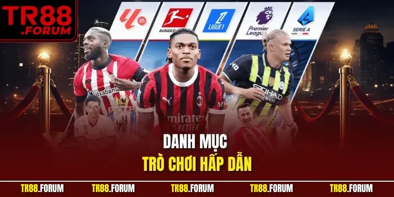Danh mục trò chơi hấp dẫn