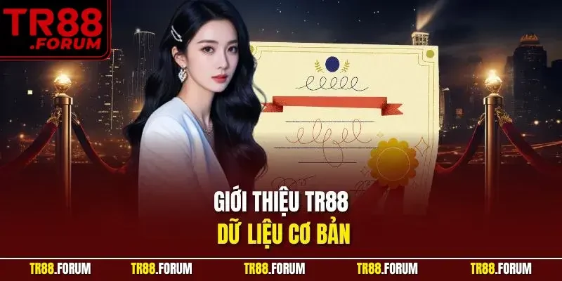 Giới thiệu TR88 dữ liệu cơ bản