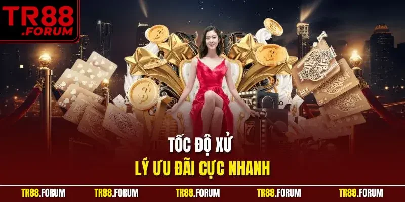 Tốc độ xử lý ưu đãi cực nhanh