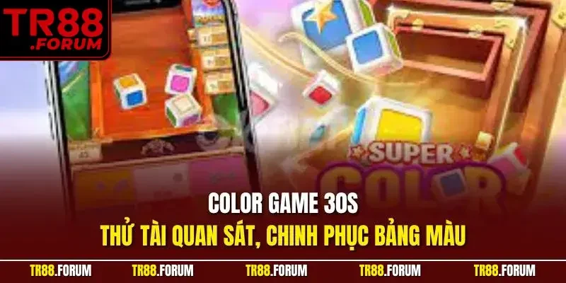 Color Game 30s - Thử tài quan sát, chinh phục bảng màu