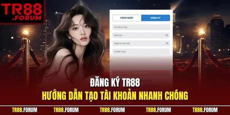 đăng ký TR88