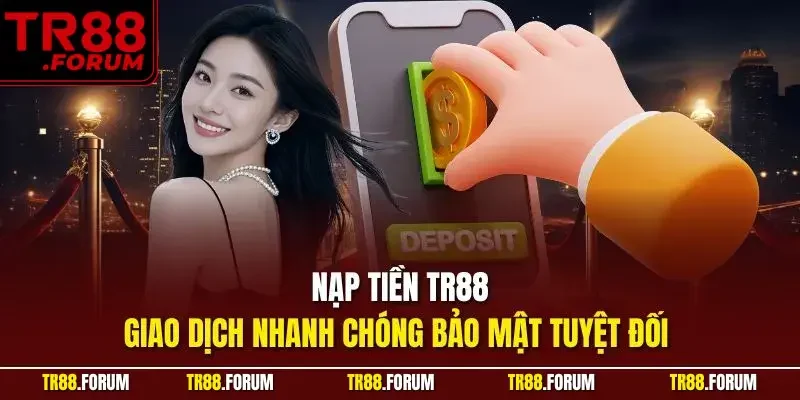 nạp tiền TR88