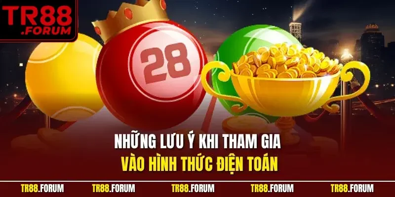 Những lưu ý khi tham gia vào hình thức điện toán