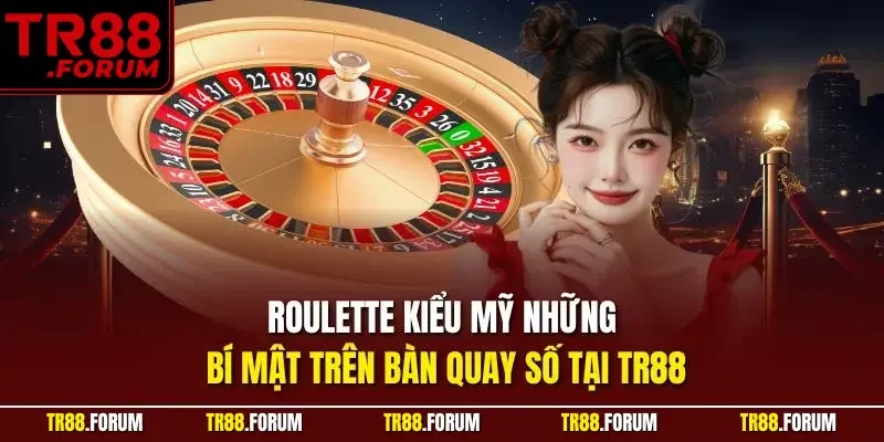 Roulette kiểu Mỹ
