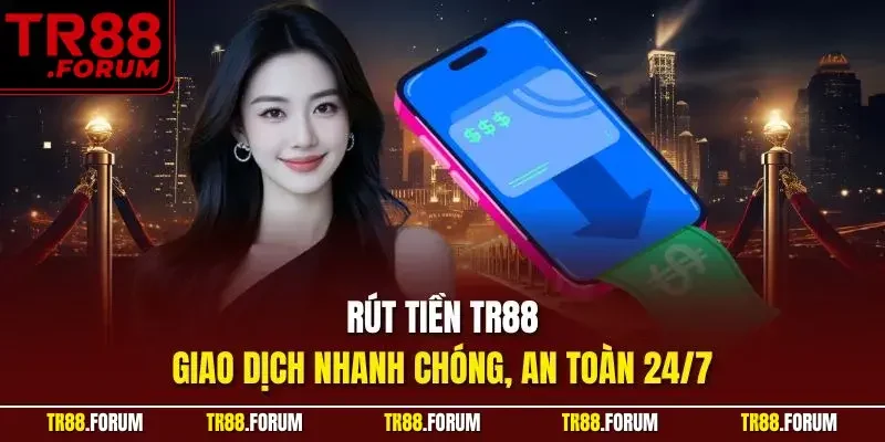 rút tiền TR88
